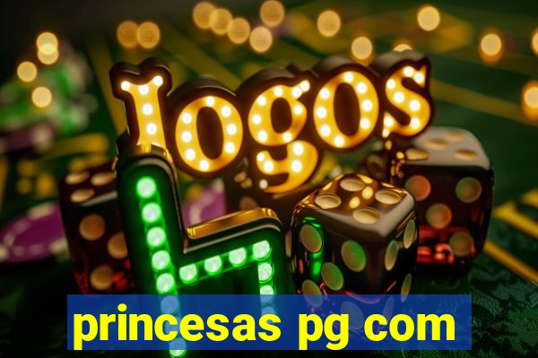 princesas pg com
